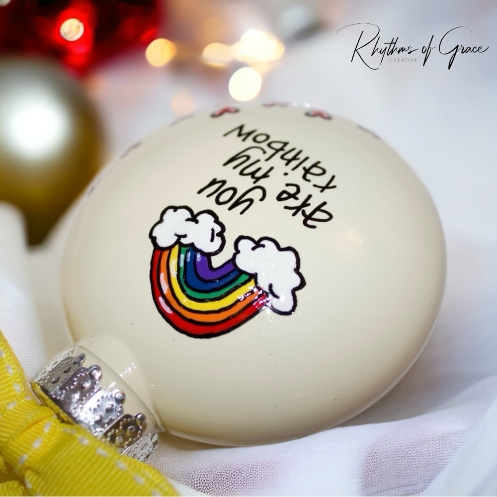 Handmade Custom Ornament: "You Are My Rainbow" Perfect Friendship Thank You Gift